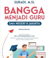 Bangga Menjadi Guru SMA Negeri 8 Jakarta