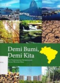 Demi Bumi, Demi Kita : Dari Pembangunan Berkelanjutan Menuju Ekonomi Hijau