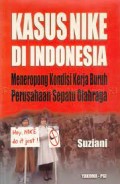 Kasus Nike di Indonesia : meneropong kondisi kerja buruh perusahaan sepatu olahraga