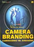 Camera branding: cameragenic vs. auragenic: televisi, kita, dan perubahan