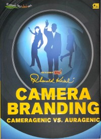 Camera branding: cameragenic vs. auragenic: televisi, kita, dan perubahan