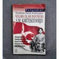 engantar pemikiran politik proklamator negara Islam Indonesia S.M. Kartosoewirjo : mengungkap manipulasi sejarah Darul Islam/DI-TII semasa Orde Lama dan Orde Baru