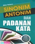 SINONIM ANTONIM DAN PADANAN KATA