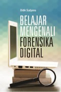 Belajar Mengenali Forensika Digital