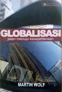 Globalisasi : Jalan Menuju Kesejahteraan