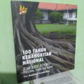 100 tahun kebangkitan nasional, jejak Boedi Utomo : peristiwa, tokoh, dan tempat