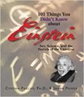 101 Things You Dindnt Know about Einstein