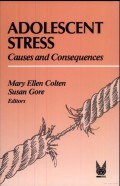 Adolescent stress : causes and consequences