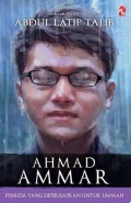 Ahmad Ammar: Pemuda yang Dipersiapkan untuk Ummah