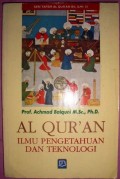 Al Qur'an: ilmu pengetahuan dan teknologi