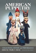 AMERICAN PUPPETRY : collections, Histori and performance