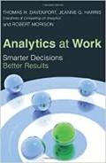 Analytics at work : smarter decisions, better results