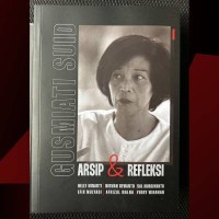 ARSIP & REFLEKSI Gusmianti Suid