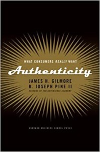 Authenticity : what consumers really want