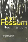 Bad Intentions