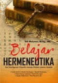 Belajar Hermeneutika: dari konfigurasi filosofis menuju praksis Islamic studies