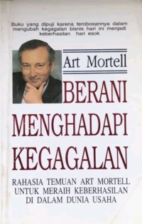 Berani Menghadapi Kegagalan