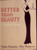 BETTER THAN BEAUTY : A Guide to Chalm