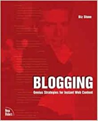 Blogging: genius strategies for instant web content