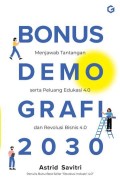 Bonus demografi 2030: menjawab tantangan serta peluang edukasi 4.0 dan revolusi bisnis 4.0