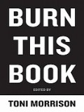 Burn This Book : pen writers speak out on the power of the word