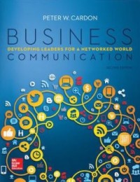 Business communication : developing leaders for a networked world