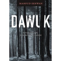 Image of Dawuk: Kisah Kelabu dari Rumbuk Randu