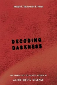 Decoding darkness: the search for the genetic causes of alzheimer's disease