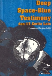 Deep space-blue testimony, dan 17 cerita lain