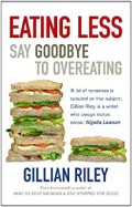 Eating less: say goodbye to overeating