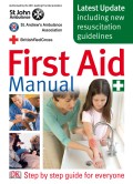 First aid manual : step by step guide for everyone