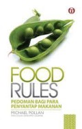 Food rules: pedoman bagi para penyantap makanan