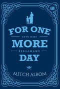 For One More Day - Satu Hari Bersamamu