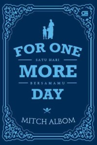 Image of For One More Day - Satu Hari Bersamamu