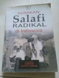 Gerakan Salafi Radikal di Indonesia