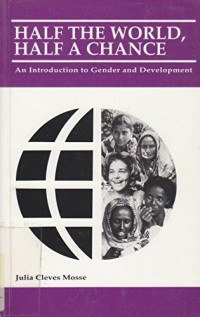 Half the world, half a chance: an introduction to gender and development