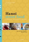 Hanoi street food : cooking & travelling in vietnam