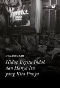 Hidup Begitu Indah dan Haya Itu Yang Kita Punya