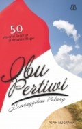Ibu Pertiwi memanggilmu pulang