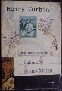 Imajinasi Kreatif  Sufisme Ibnu Arabi