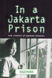 In a jakarta prison: life stories of women inmates