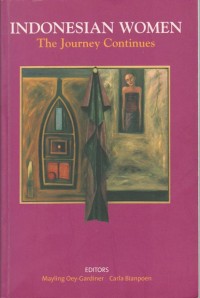 Indonesian women : the journey continues