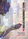 Introduction to mass communication : media literacy and culture