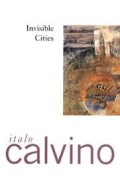 Invisible Cities : italo calvino