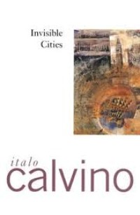 Invisible Cities : italo calvino