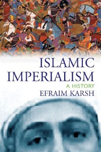 Islamic imperialism: a history