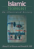 Islamic technology: An illustrated history