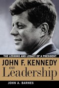 JOHN F. KENNEDY on Leadership