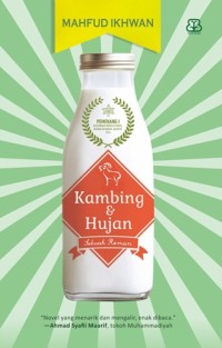 Kambing Dan Hujan : Sebuah Roman