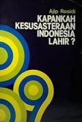 Kapankah kesusteraan Indonesia lahir